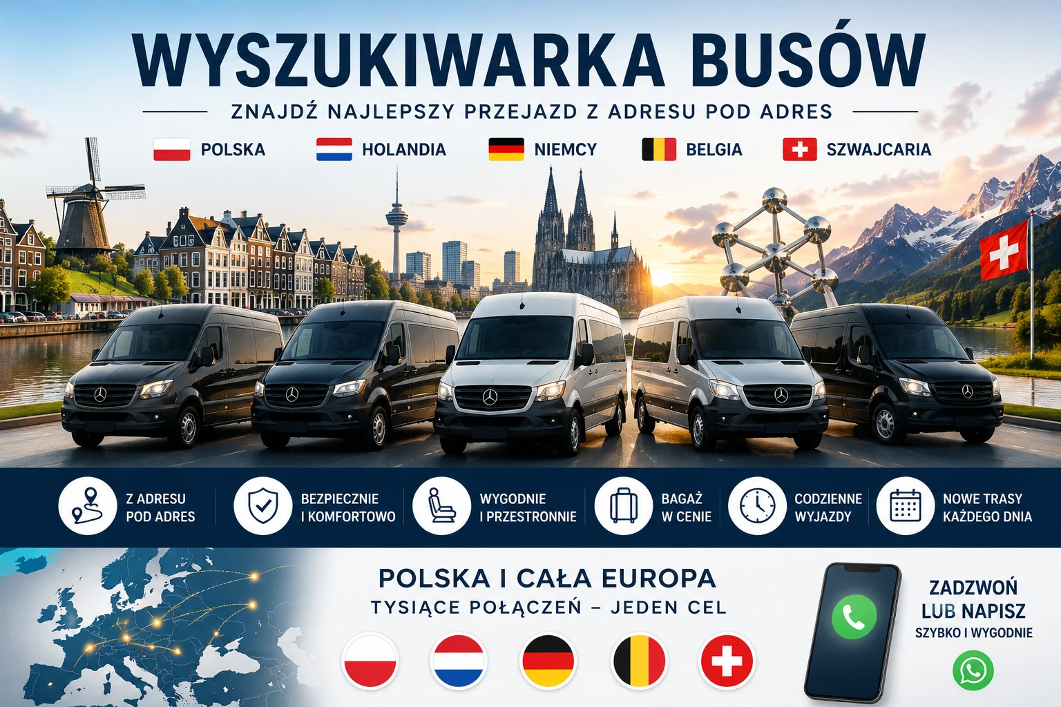 Wyszukiwarka Busów Polska – Holandia – Niemcy – Belgia – Szwajcaria Przewozy Door to Door